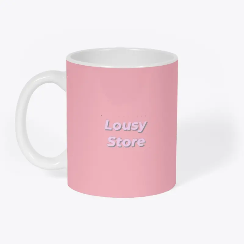 A Lousy Mug